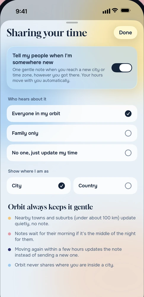 Orbit's Sharing your time settings: tell my people when I'm somewhere new, and show where I am as a city or a country